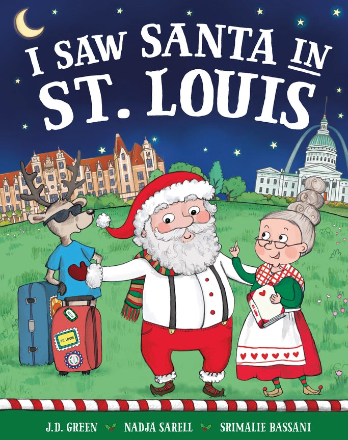 I Saw Santa in St. Louis Hardcover Book